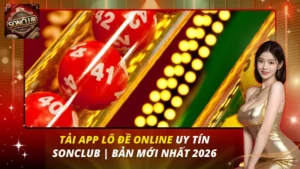 App Lô Đề Sonclub