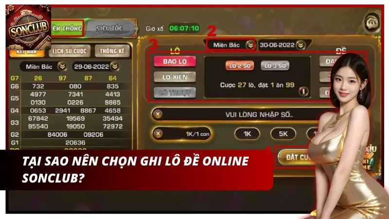 Tại sao nên chọn ghi lô đề online Sonclub?