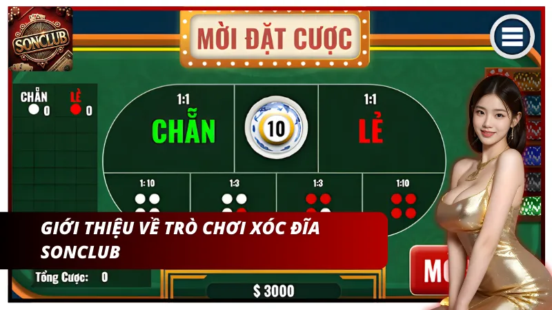 Giới thiệu về trò chơi xóc đĩa Sonclub